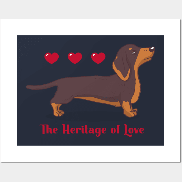 Blessed is the person who has earned the love of a Dachshund. Wall Art by Your_wardrobe